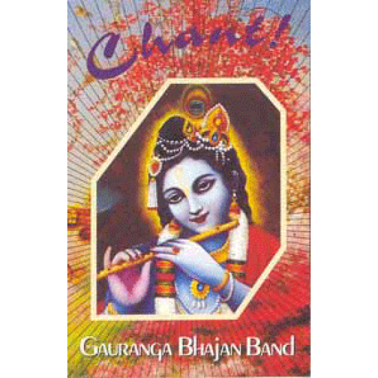Chant!, Gauranga Bhajan Band (MC)