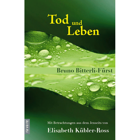 Tod und Leben, Bruno Bitterli-Fürst