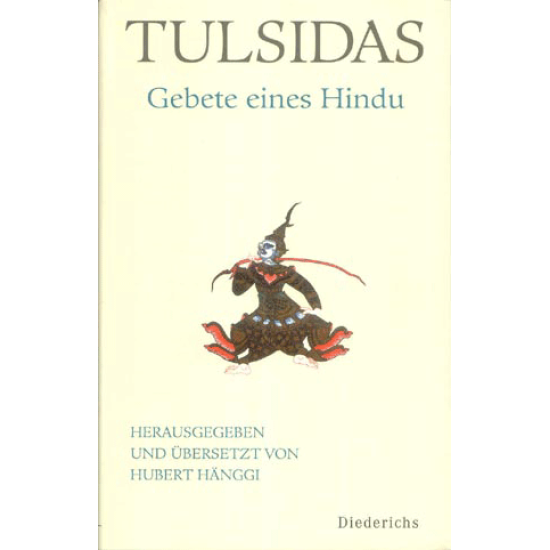 Tulsidas – Gebete eines Hindu, Hubert Hänggi
